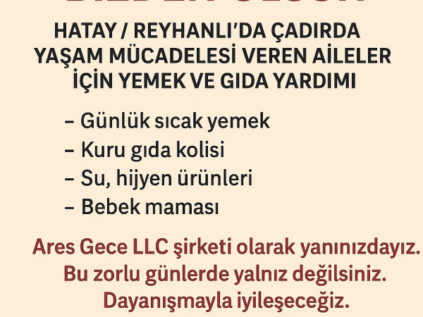 “Onlar Çadırda, Biz Kalpte Yanlarındayız”